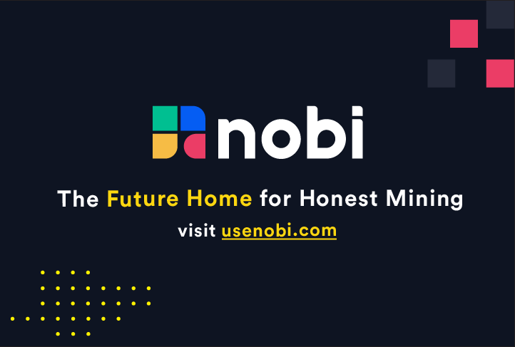 Nobi the Future Home For Honest Mining