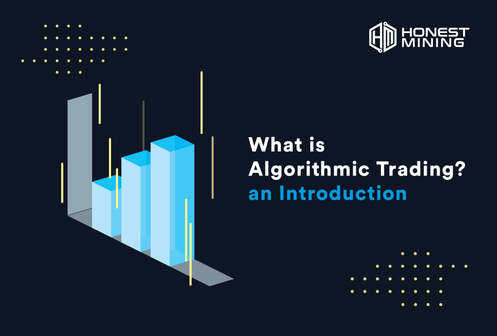 Intorduction to Algorithm Trading
