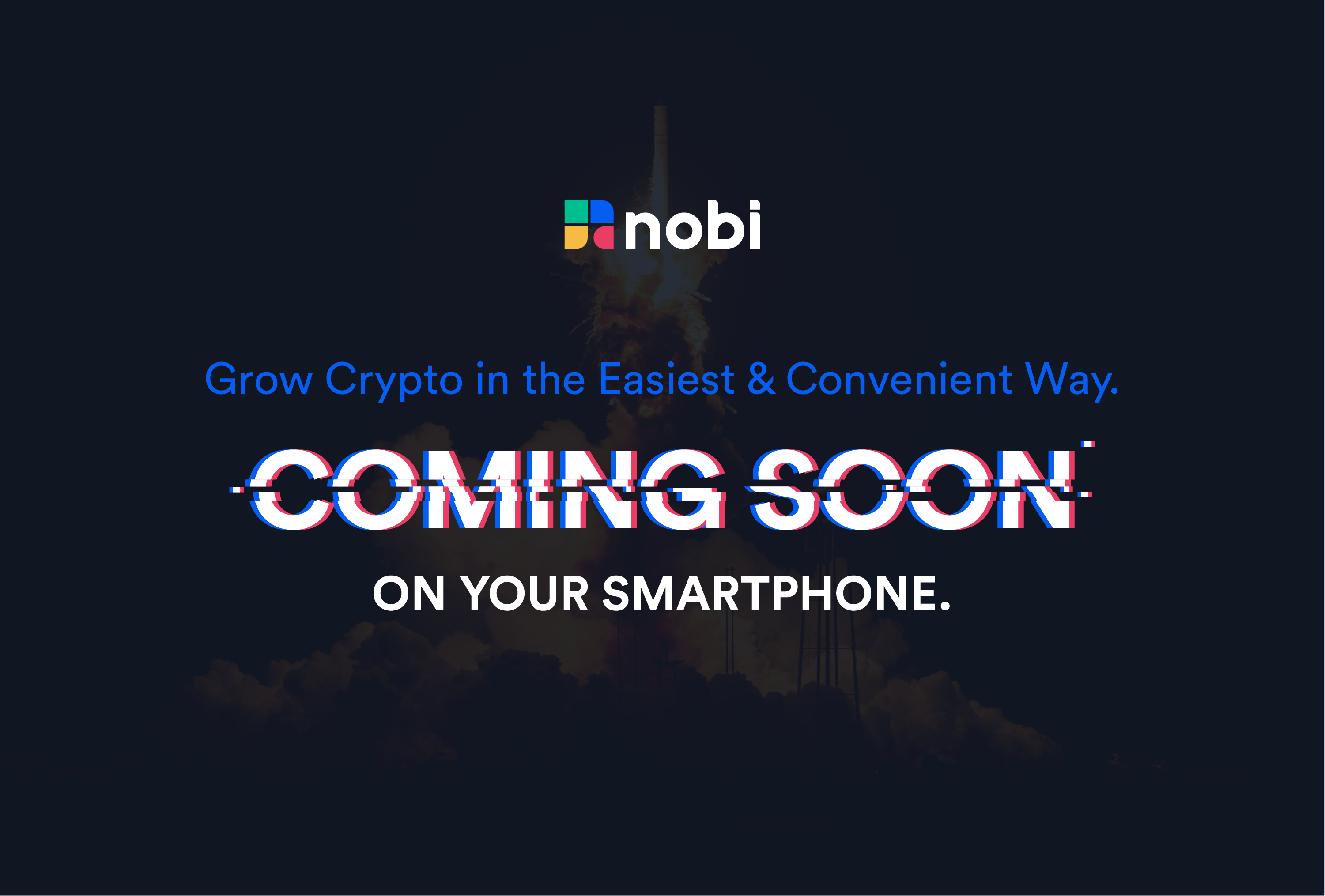Coming Soon NOBI